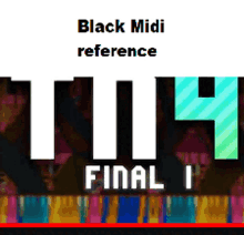 Black Midi Reference GIF - Black Midi Reference GIFs