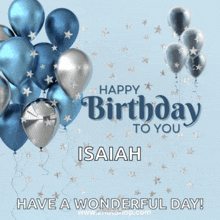 a birthday card for isaiah has blue and silver balloons
