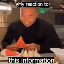 My Reaction To That Information Italy GIF - My Reaction To That Information Italy Watermelon GIFs