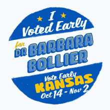 i voted early vote early kansas 0ct14nov2 barbra bollier dr barbra bollier