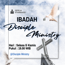 a poster for ibadah disciple ministry with a cross and doves