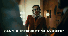 Can You Introduce Me As Joker I Am The Joker GIF - Can You Introduce Me As Joker I Am The Joker Please GIFs
