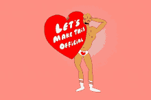 Love You Lets Make This Official GIF - Love You Lets Make This Official Heart GIFs
