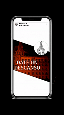 a phone screen shows a picture of a building and the words date un descanso