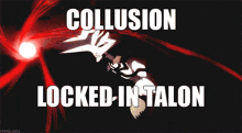Talon Collusion GIF - Talon Collusion Collusionxd GIFs