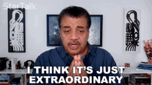 i think its just extraordinary neil degrasse tyson startalk remarkable exceptional