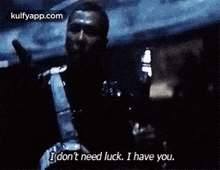 a person is standing in front of a car and saying i don t need luck . i have you .