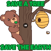 a teddy bear is peeking out from behind a tree with the words save a tree save the earth below it