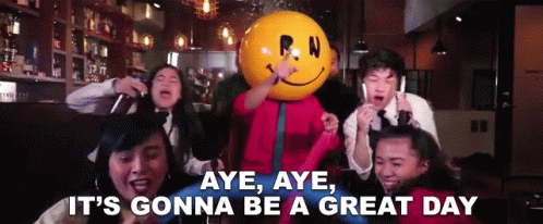 Aye Its Gonna Be A Great Day GIF - Aye Its Gonna Be A Great Day Ranz Kyle GIFs