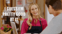 Love In Whitbrooke Brittany Bristow GIF - Love In Whitbrooke Brittany Bristow Well Im Pretty Good At It GIFs