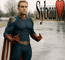 a man in a superhero costume stands in front of a sign that says sybau on it