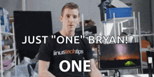 a man wearing a t-shirt that says ' just one bryan ' on it