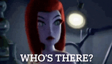 a cartoon character with red hair is asking who 's there ?