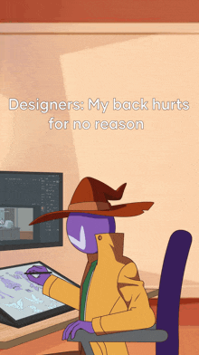 a cartoon of a wizard sitting in front of a computer with the words " designers my back hurts for no reason "