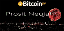 prosit neujahr happy newyear bitcoin bitcoinsv fireworks