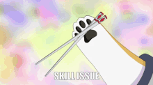 Skill Issue Chopsticks GIF - Skill Issue Chopsticks Paw Beans GIFs