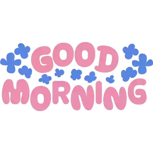 Good Morning Blue Flowers Around Good Morning In Pink Bubble Letters Sticker - Good Morning Blue Flowers Around Good Morning In Pink Bubble Letters Morning Stickers