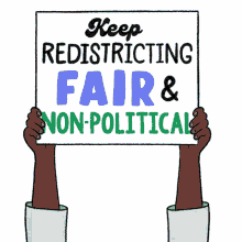 keep redistricting fair and non political gerrymandering redistricting census census data