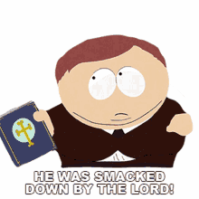 he was smacked down by the lord eric cartman south park s4e11 probably
