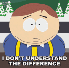 I Dont Understand The Difference Eric Cartman GIF - I Dont Understand The Difference Eric Cartman South Park GIFs