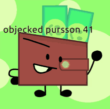 a cartoon wallet with money in it and the words objected pursson 41 above it
