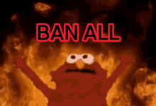 Elmo Elmo Ban GIF - Elmo Elmo Ban Ban Fire GIFs