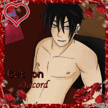 a picture of a shirtless anime character with the words " get on discord "