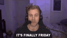 Its Finally Friday Dave Olson GIF - Its Finally Friday Dave Olson Smite GIFs