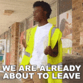 We Are Already About To Leave Kanel Joseph GIF - We Are Already About To Leave Kanel Joseph Were Just About To Go GIFs