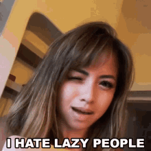 Shannon Taruc I Hate Lazy People GIF