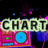 a colorful poster with the word chart written on it