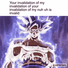 a picture of a cartoon character with the caption your invalidation of my invalidation of your
