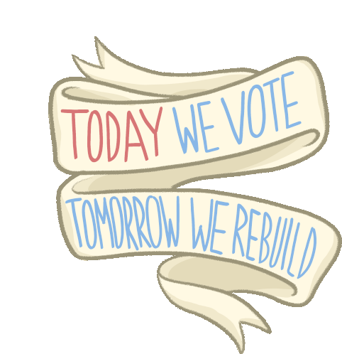 Today We Vote Tomorrow We Rebuild Sticker - Today We Vote Tomorrow We Rebuild Voting Day Stickers