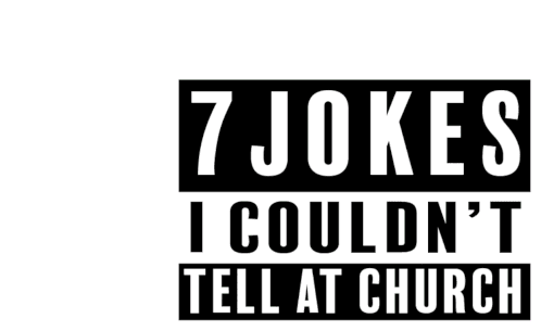 7jokes 7jokes I Couldnt Tell At Church Sticker - 7jokes 7jokes I Couldnt Tell At Church Jason Earls Stickers