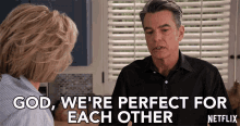 God Were Perfect For Each Other Peter Gallagher GIF