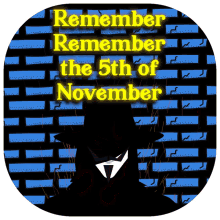 remember remember the5th of november guy fawkes day happy guy fawkes day bonfire night guy fawkes night