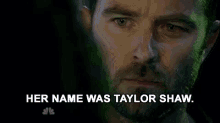 Her Name Was Taylor Shaw GIF - Taylor Shaw Blindspot Her Name GIFs