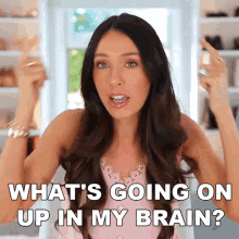 Whats Going On Up In My Brain Shea Whitney GIF - Whats Going On Up In My Brain Shea Whitney What Is Going On In My Head GIFs