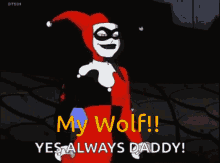 Harley Quinn Wolf GIF - Harley Quinn Wolf Daddy GIFs