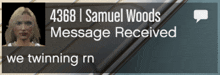 a message from samuel woods is displayed on a phone screen