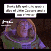 Buzz Lightyear Little Caesars GIF - Buzz Lightyear Little Caesars Cup Of Water GIFs