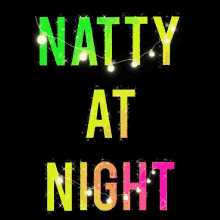 Natty At Night GIF - Natty At Night GIFs