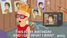 This Is My Birthday And I Get What I Want GIF - This Is My Birthday And I Get What I Want Birthday Boy GIFs