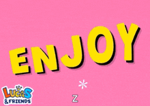 a purple background with yellow letters that say enjoy
