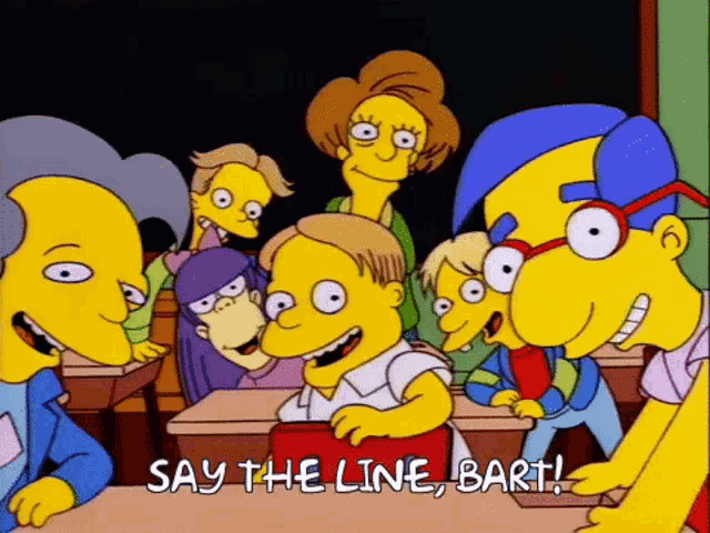 Say The Line Bart GIF - Say The Line Bart School - Discover & Share GIFs