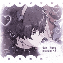 dan heng loves lei < 3 written on a picture of a boy