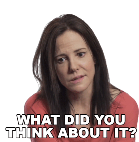What Did You Think About It Mary Louise Parker Sticker - What Did You Think About It Mary Louise Parker Big Think Stickers