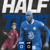 Chelsea F.C. Vs. Liverpool F.C. Half-time Break GIF - Soccer Epl English Premier League GIFs