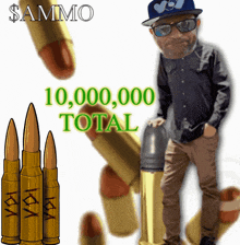 a man standing in front of bullets with the words sammo 1,000,000 total