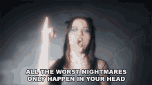 All The Worst Nightmares Only Happen In Your Head Ashland GIF - All The Worst Nightmares Only Happen In Your Head Ashland In Your Head Song GIFs